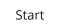 Start